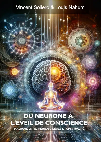 Du neurone à l'éveil de conscience 2